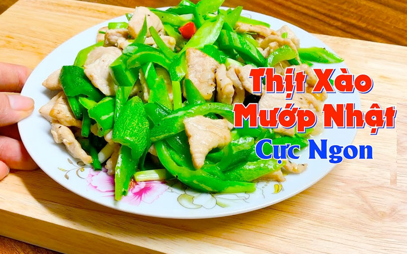 Mướp nhật xào với thịt heo đưa cơm